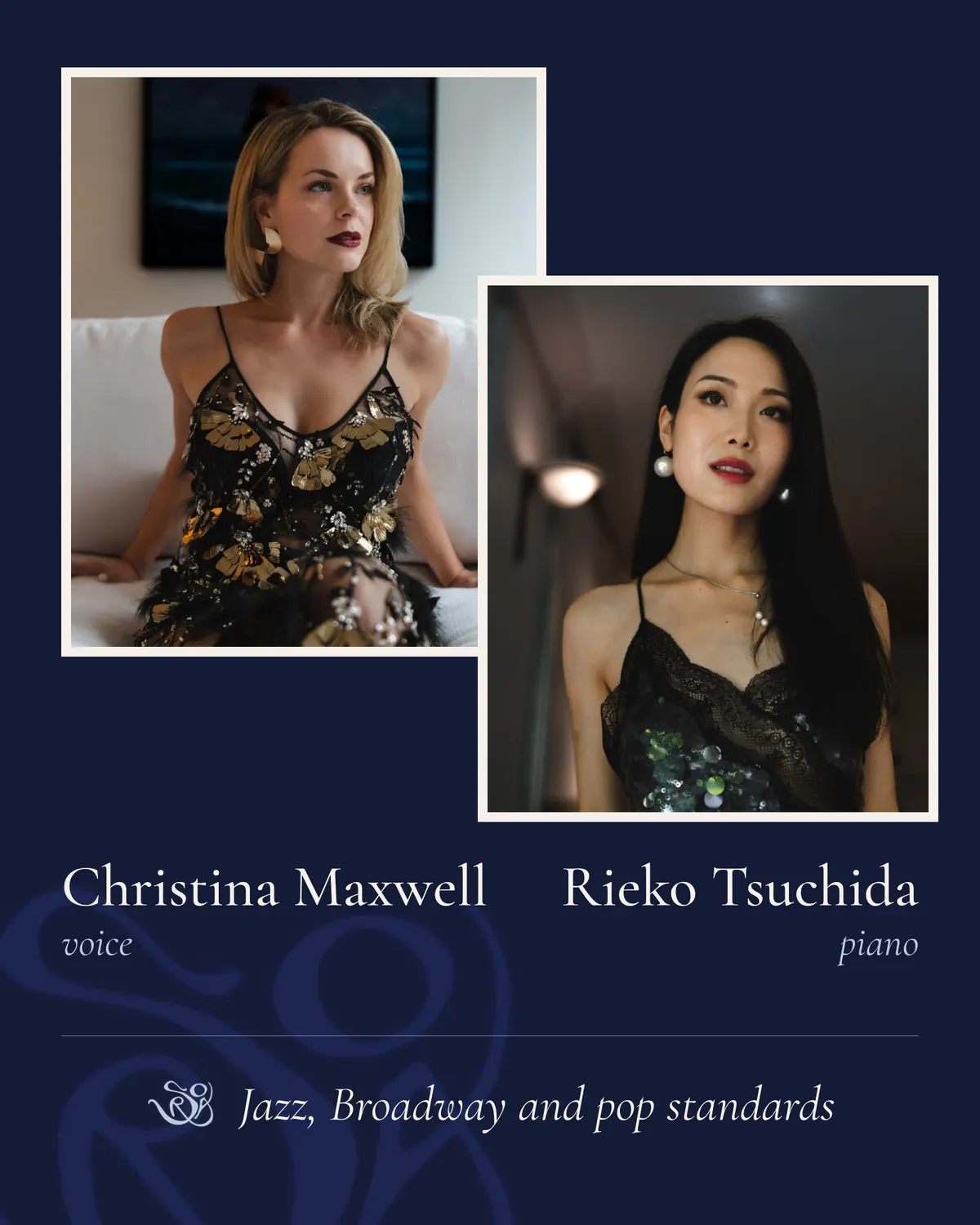 Poster: Christina Maxwell, voice, and Rieko Tsuchida, piano. Jazz, Broadway and pop standards.